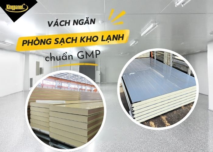 vách ngăn phòng sạch kho lạnh chuẩn gmp