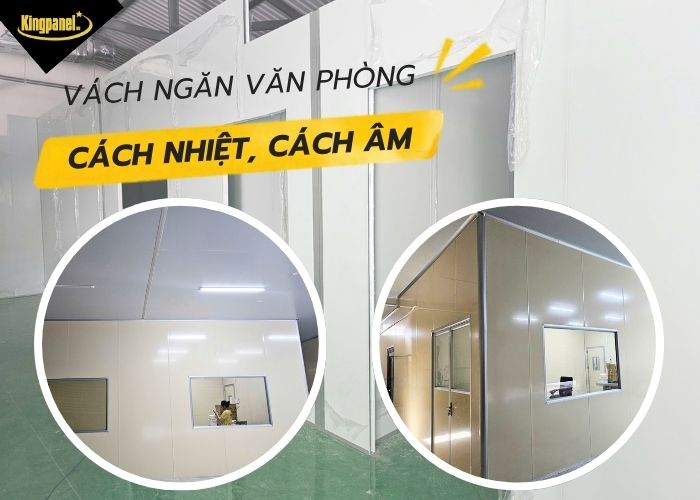 vách ngăn văn phòng cách nhiệt cách âm