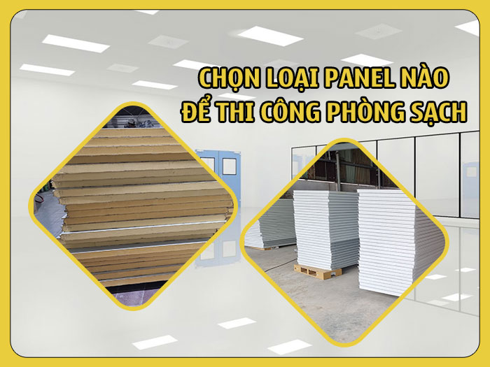 Chọn loại panel phòng sạch nào