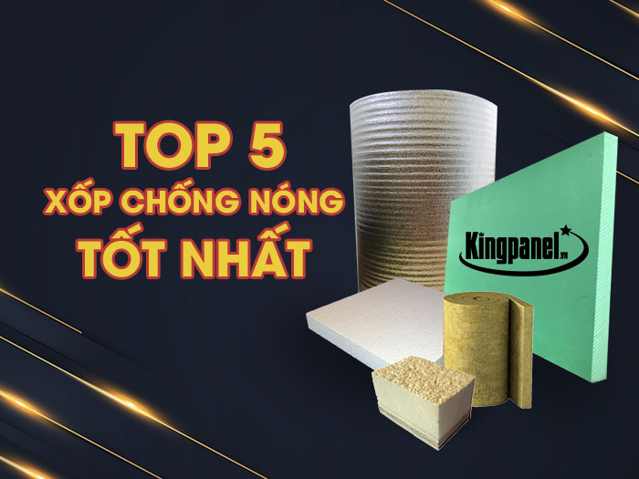 Xốp chống nóng tốt nhất