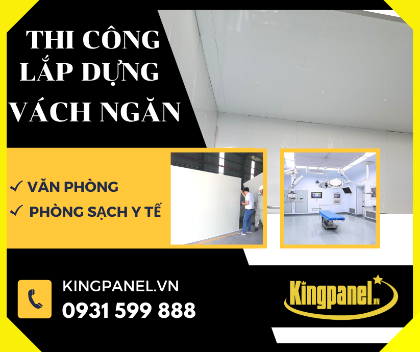 THI CÔNG LẮP DỰNG VÁCH NGĂN VĂN PHÒNG, PHÒNG SẠCH Y TẾ