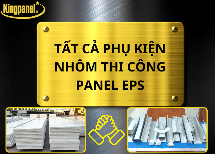 PHỤ KIỆN NHÔM THI CÔNG PANEL