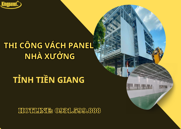 thi-cong-vach-panel-nha-xuong-tinh-tien-giang