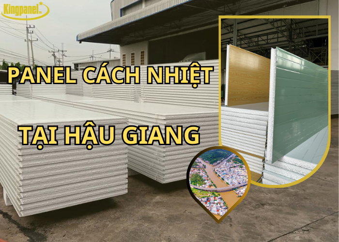 panel-cach-nhiet-tai-hau-giang-pho-bien-chat-luong