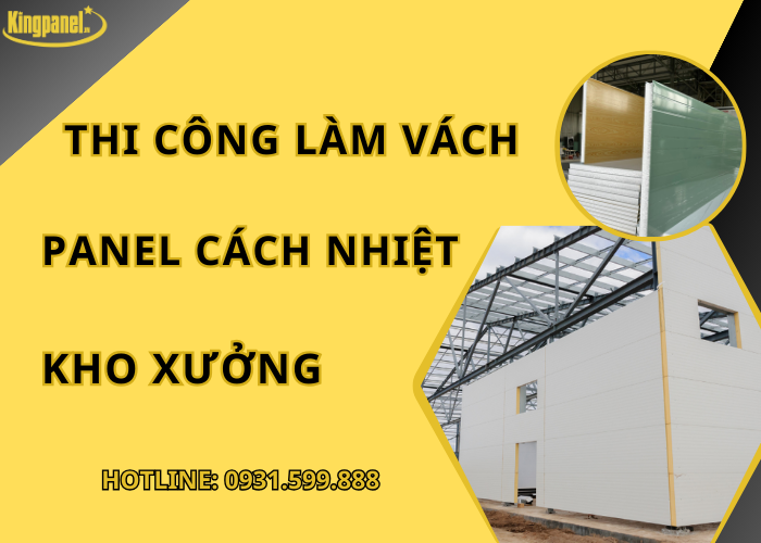 thi-cong-vach-panel-cach-nhiet-kho-xuong