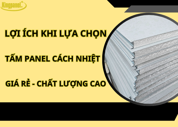 loi-ich-khi-lua-chon-tam-panel-cach-nhiet-gia-re-chat-luong-cao