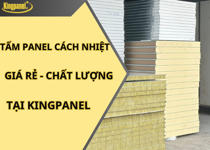 tam-panel-cach-nhiet-gia-re-chat-luong-tai-kingpanel