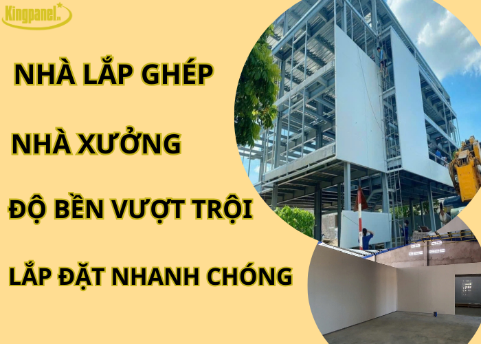 nha-lap-ghep-nha-xuong-do-ben-vuot-troi-lap-dat-nhanh-chong