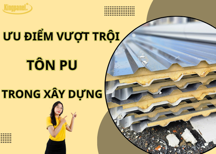 uu-diem-vuot-troi-ton-pu-trong-xay-dung