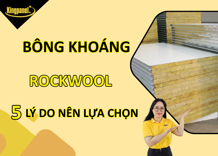 Bong-khoang-rockwool-5-ly-do-nen-lua-chọn
