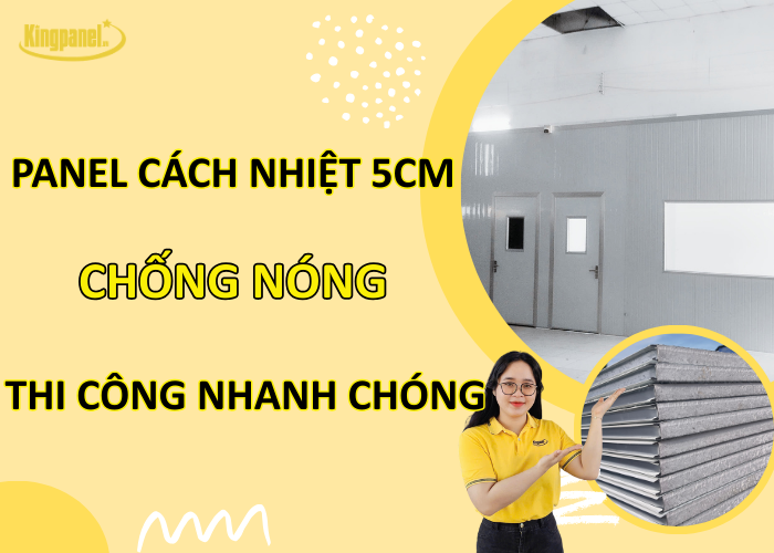 Panel-cach-nhiet-5cm-chong-nong-thi-cong-nhanh-chong