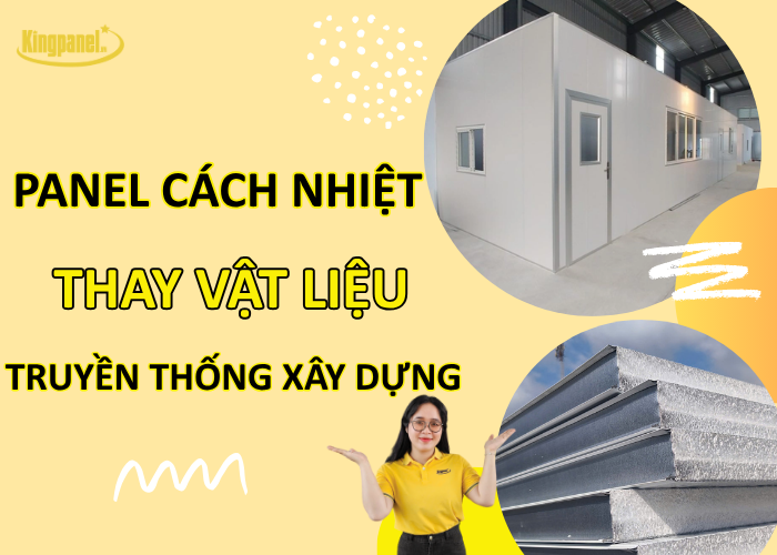 Panel-cach-nhiet-thay-vat-lieu-truyen-thong-xay-dung