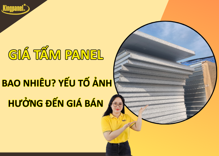 gia-tam-panel-bao-nhieu-yeu-to-anh-huong-den-gia-ban