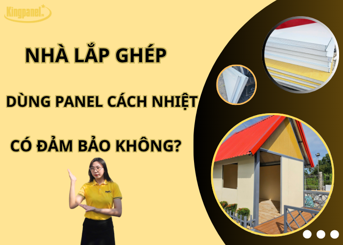 nha-lap-ghep-dung-panel-cach-nhiet-co-dam-bao-khong