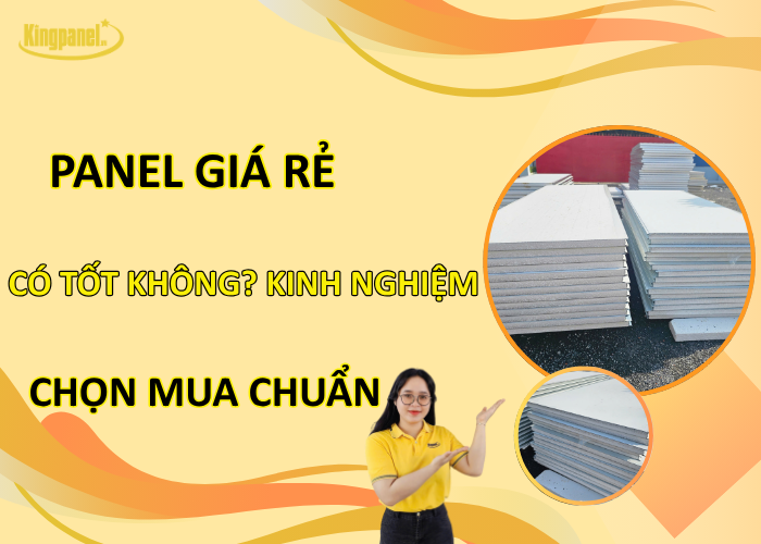 panel-gia-re-co-tot-khong-king-nghiem-chon-mua-chuan
