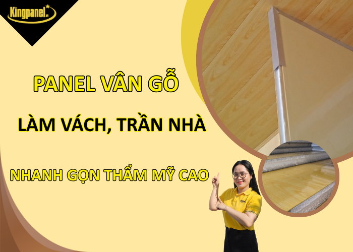 Panel-van-go-lam-vach-tran-nha-nhanh-gon-tham-my-cao