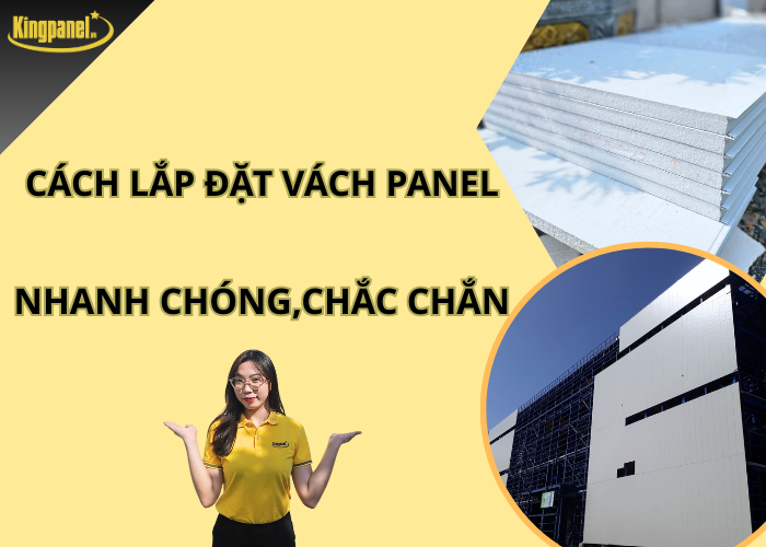 cach-lap-dat-vach-panel-nhanh-chong-chac-chan