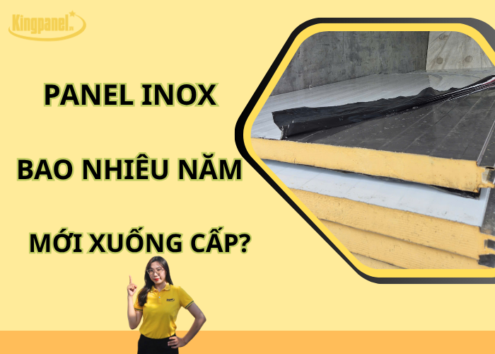 panel-inox-bao-nhieu-nam-moi-xuong-cap