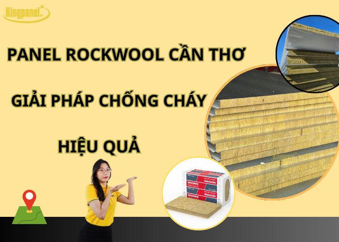 panel-rockwool-can-tho-giai-phap-chong-chay-hieu-qua