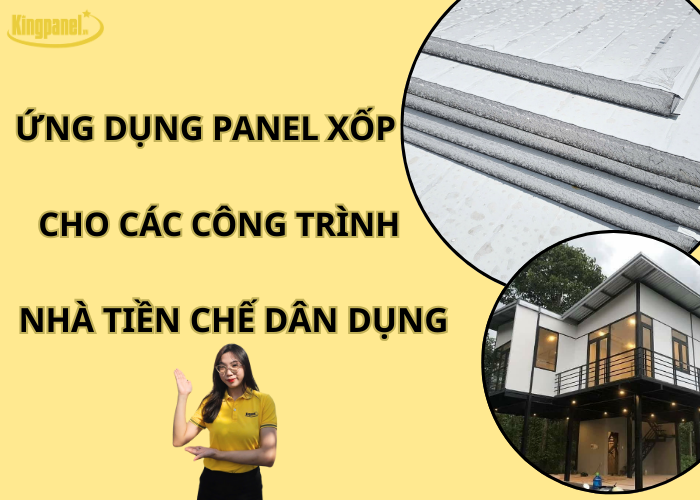 ung-dung-panel-xop-cho-cac-cong-trinh-nha-tien-che-dan-dung