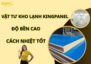 vat-tu-kho-lanh-kingpanel-do-ben-cao-cach-nhiet-tot