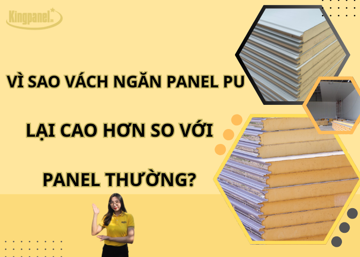 vi-sao-vach-ngan-panel-pu-lai-cao-hon-so-voi-panel-thuong