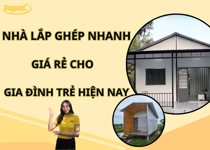 nha-lap-ghep-nhanh-gia-re-cho-gia-dinh-tre-hien-nay