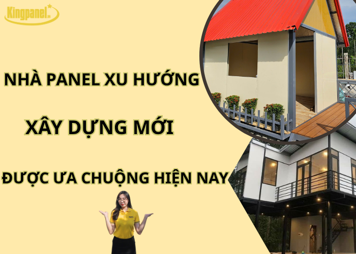 nha-panel-xu-huong-xay-dung-moi-duoc-ua-chuong-hien-nay