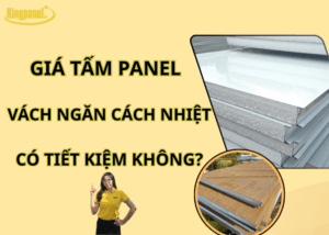 gia-tam-panel-vach-ngan-cach-nhiet-co-tiet-kiem-khong