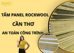 tam-panel-rockwool-can-tho-an-toan-cong-trinh