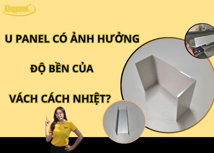 u-panel-co-anh-huong-do-ben-cua-vach-cach-nhiet