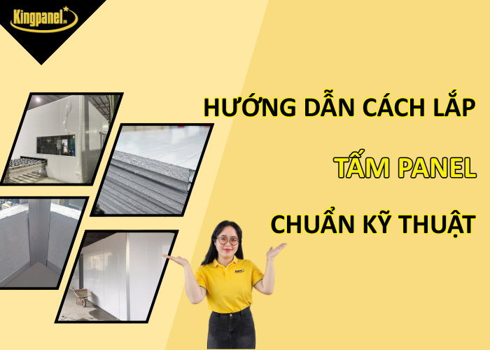 Huong-dan-cach-lap-tam-panel-chuan-ky-thuat