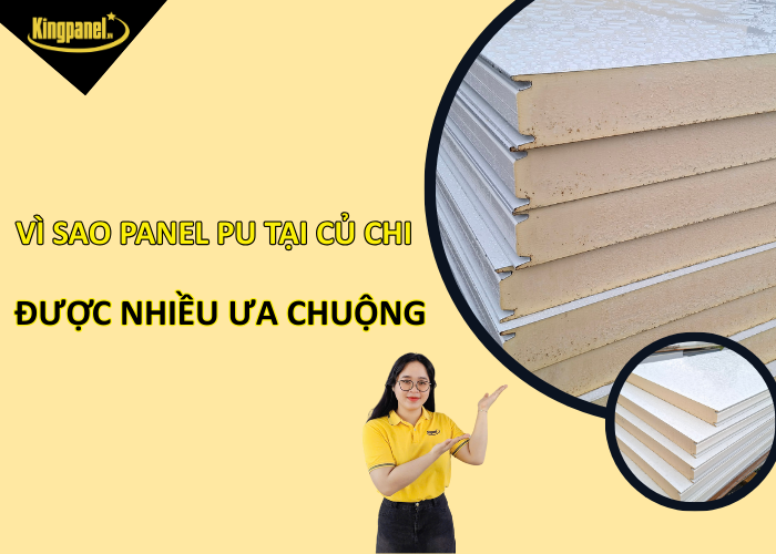 Vi-sao-panel-pu-tai-cu-chi-duoc-nhieu-ua-chuong