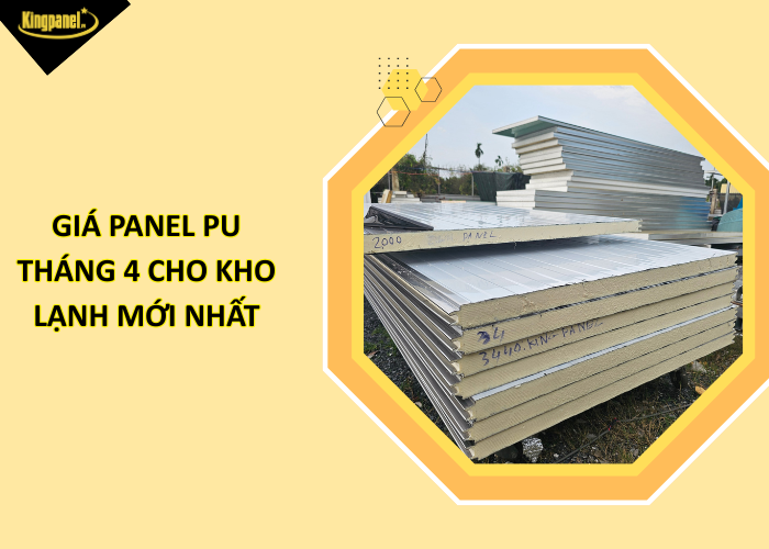 gia-panel-pu-thang-4-cho-kho-lanh-moi-nhat