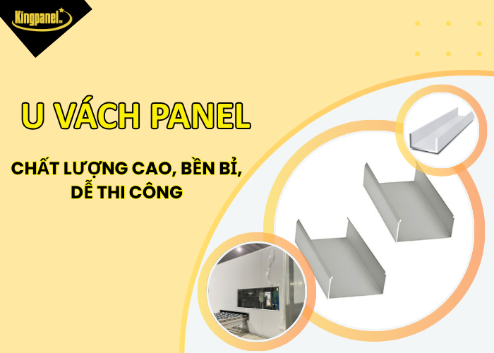 u-vach-panel-chat-luong-cao-ben-bi-de-thi-cong
