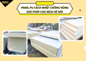 panel-pu-cach-nhiet-chong-nong-giai-phap-cho-mua-he-nay