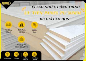 vi-sao-nhieu-cong-trinh-uu-tien-panel-pu-50mm-du-gia-cao-hon