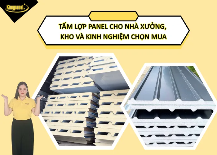 tam-lop-panel-cho-nha-xuong-kho-va-kinh-nghiem-chon-mua