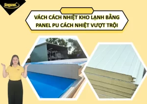 vach-cach-nhiet-kho-lanh-bang-panel-pu-cach-nhiet-vươt-troi