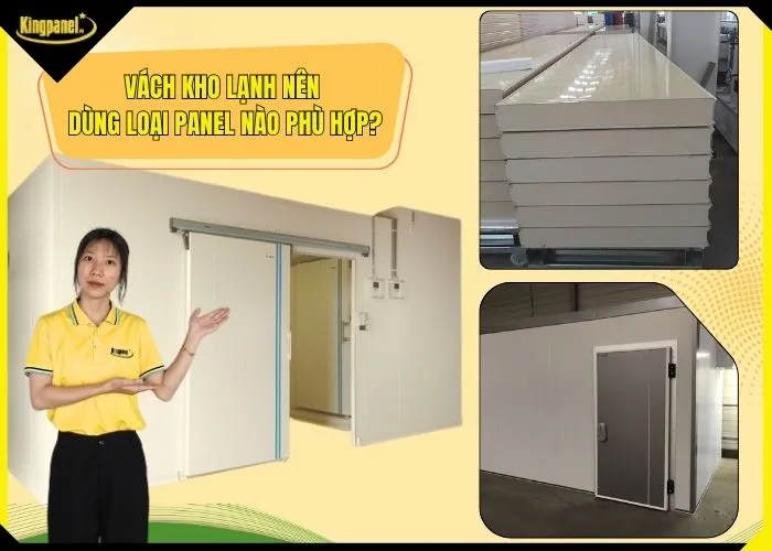Vách kho lạnh sử dụng lõi PU là lựa chọn tốt