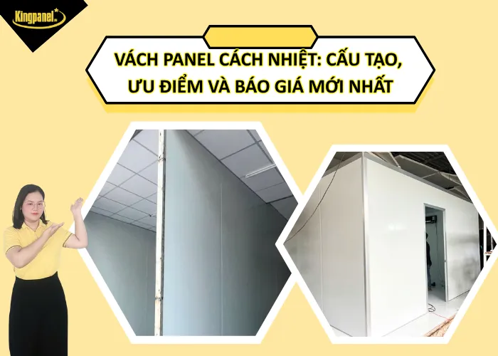 vach-panel-cach-nhiet-cau-tao-uu-diem-va-bao-gia-moi-nhat