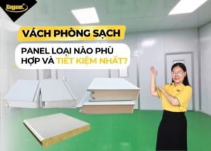 vách phòng sạch panel chọn loại nào để tiết kiệm chi phí